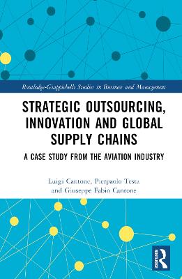 Strategic Outsourcing, Innovation and Global Supply Chains: A Case Study from the Aviation Industry