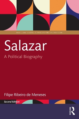 Salazar: A Political Biography 2nd edition