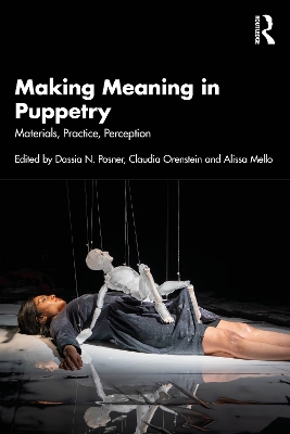 Making Meaning in Puppetry: Materials, Practice, Perception