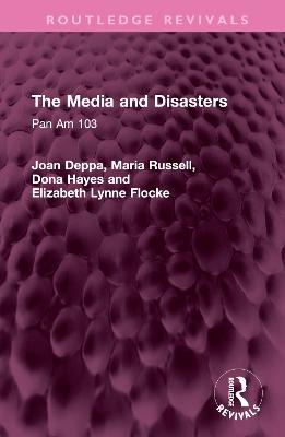 Media and Disasters: Pan Am 103