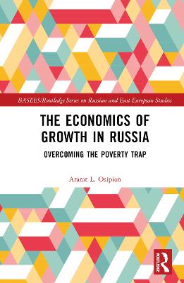 Economics of Growth in Russia: Overcoming the Poverty Trap
