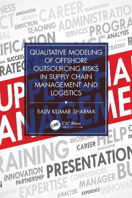 Qualitative Modeling of Offshore Outsourcing Risks in Supply Chain  Management and Logistics