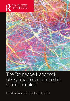 Routledge Handbook of Organizational Leadership Communication