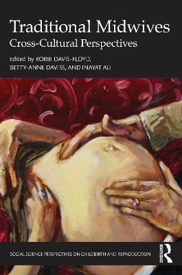 Traditional Midwives: Cross-Cultural Perspectives
