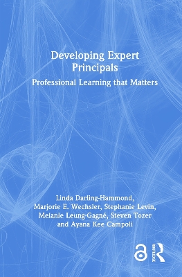 Developing Expert Principals: Professional Learning that Matters