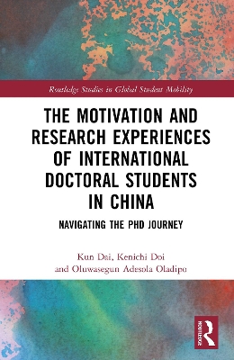 Motivation and Research Experiences of International Doctoral Students in  China: Navigating the PhD Journey