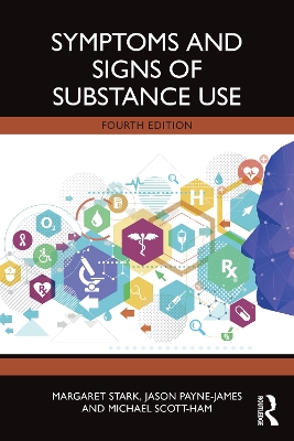 Symptoms and Signs of Substance Use 4th edition