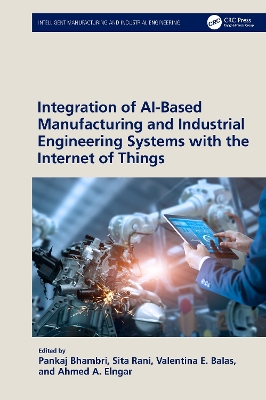 Integration of AI-Based Manufacturing and Industrial Engineering Systems  with the Internet of Things