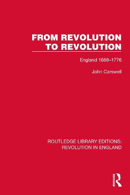 From Revolution to Revolution: England 16881776