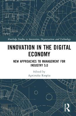 Innovation in the Digital Economy: New Approaches to Management for Industry 5.0