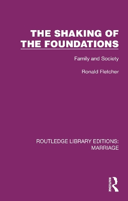 Shaking of the Foundations: Family and Society