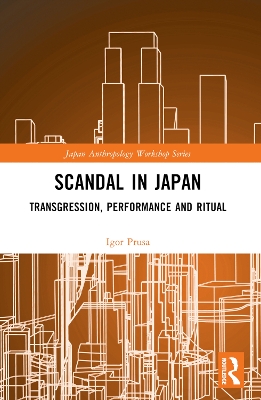 Scandal in Japan: Transgression, Performance and Ritual