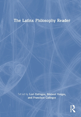 Latinx Philosophy Reader
