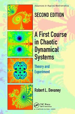 First Course In Chaotic Dynamical Systems: Theory And Experiment 2nd edition