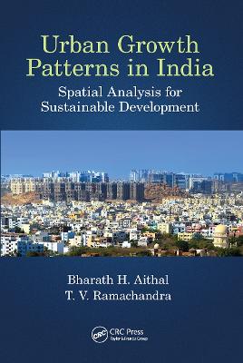 Urban Growth Patterns in India: Spatial Analysis for Sustainable Development