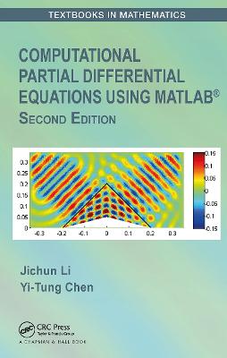 Computational Partial Differential Equations Using MATLAB® 2nd edition