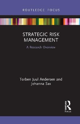 Strategic Risk Management: A Research Overview