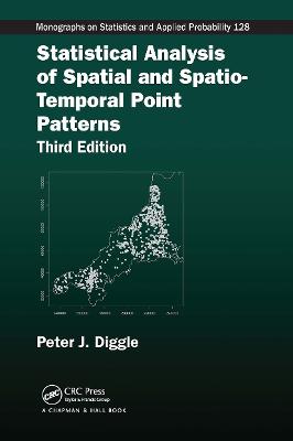 Statistical Analysis of Spatial and Spatio-Temporal Point Patterns 3rd edition