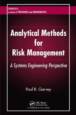 Analytical Methods for Risk Management: A Systems Engineering Perspective