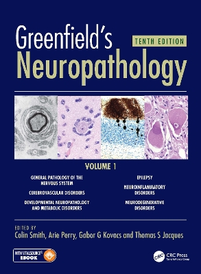 Greenfield's Neuropathology 10e Vol 1 10th edition