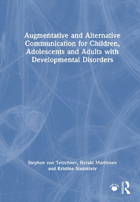Augmentative and Alternative Communication for Children, Adolescents and  Adults with Developmental Disorders