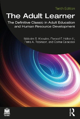 Adult Learner: The Definitive Classic in Adult Education and Human Resource Development 10th edition