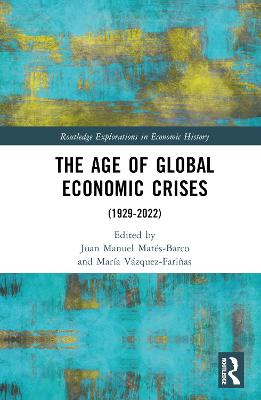 Age of Global Economic Crises: (1929-2022)
