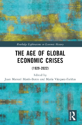 Age of Global Economic Crises: (1929-2022)