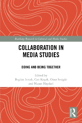 Collaboration in Media Studies: Doing and Being Together