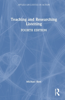 Teaching and Researching Listening 4th edition