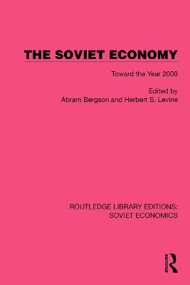 Soviet Economy: Toward the Year 2000