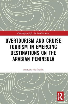 Overtourism and Cruise Tourism in Emerging Destinations on the Arabian  Peninsula
