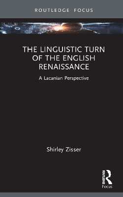 Linguistic Turn of the English Renaissance: A Lacanian Perspective