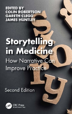 Storytelling in Medicine: How narrative can improve practice 2nd edition