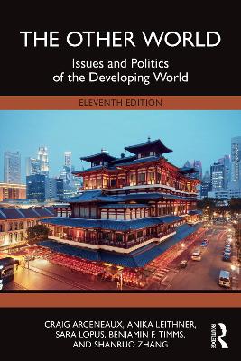 Other World: Issues and Politics of the Developing World 11th edition