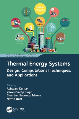 Thermal Energy Systems: Design, Computational Techniques, and Applications