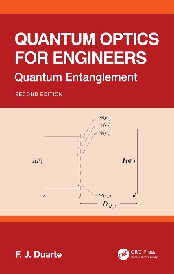 Quantum Optics for Engineers: Quantum Entanglement 2nd edition