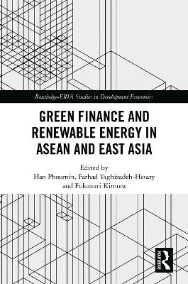 Green Finance and Renewable Energy in ASEAN and East Asia
