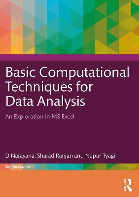 Basic Computational Techniques for Data Analysis: An Exploration in MS Excel 2nd edition