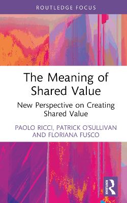 Meaning of Shared Value: New Perspective on Creating Shared Value