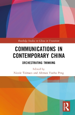 Communications in Contemporary China: Orchestrating Thinking