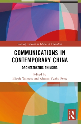 Communications in Contemporary China: Orchestrating Thinking