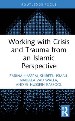 Working With Crisis and Trauma From an Islmic Perspective