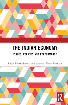 Indian Economy: Issues, Policies and Performance