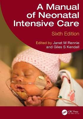 Manual of Neonatal Intensive Care 6th edition