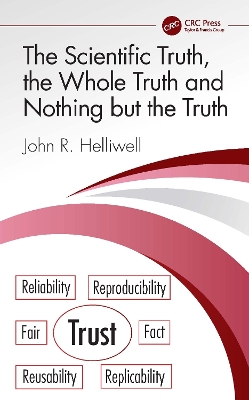 Scientific Truth, the Whole Truth and Nothing but the Truth