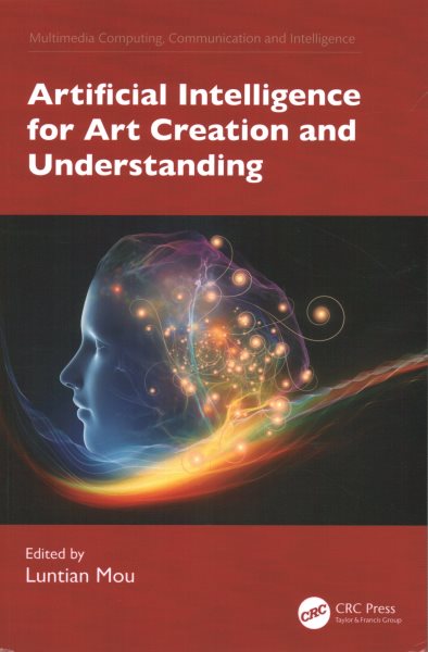 Artificial Intelligence for Art Creation and Understanding