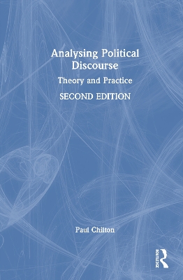 Analysing Political Discourse: Theory and Practice 2nd edition