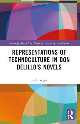 Representations of Technoculture in Don DeLillos Novels