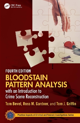 Bloodstain Pattern Analysis with an Introduction to Crime Scene Reconstruction 4th edition